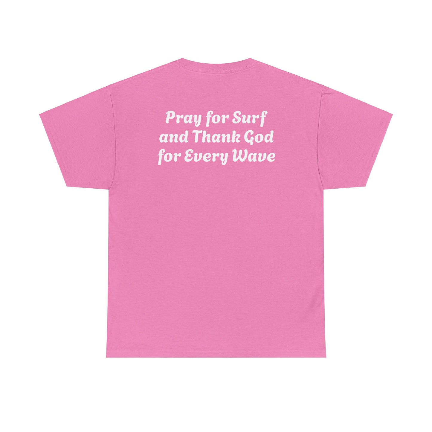 Blessed Love Pray for Surf T-Shirt