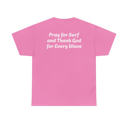 Blessed Love Pray for Surf T-Shirt