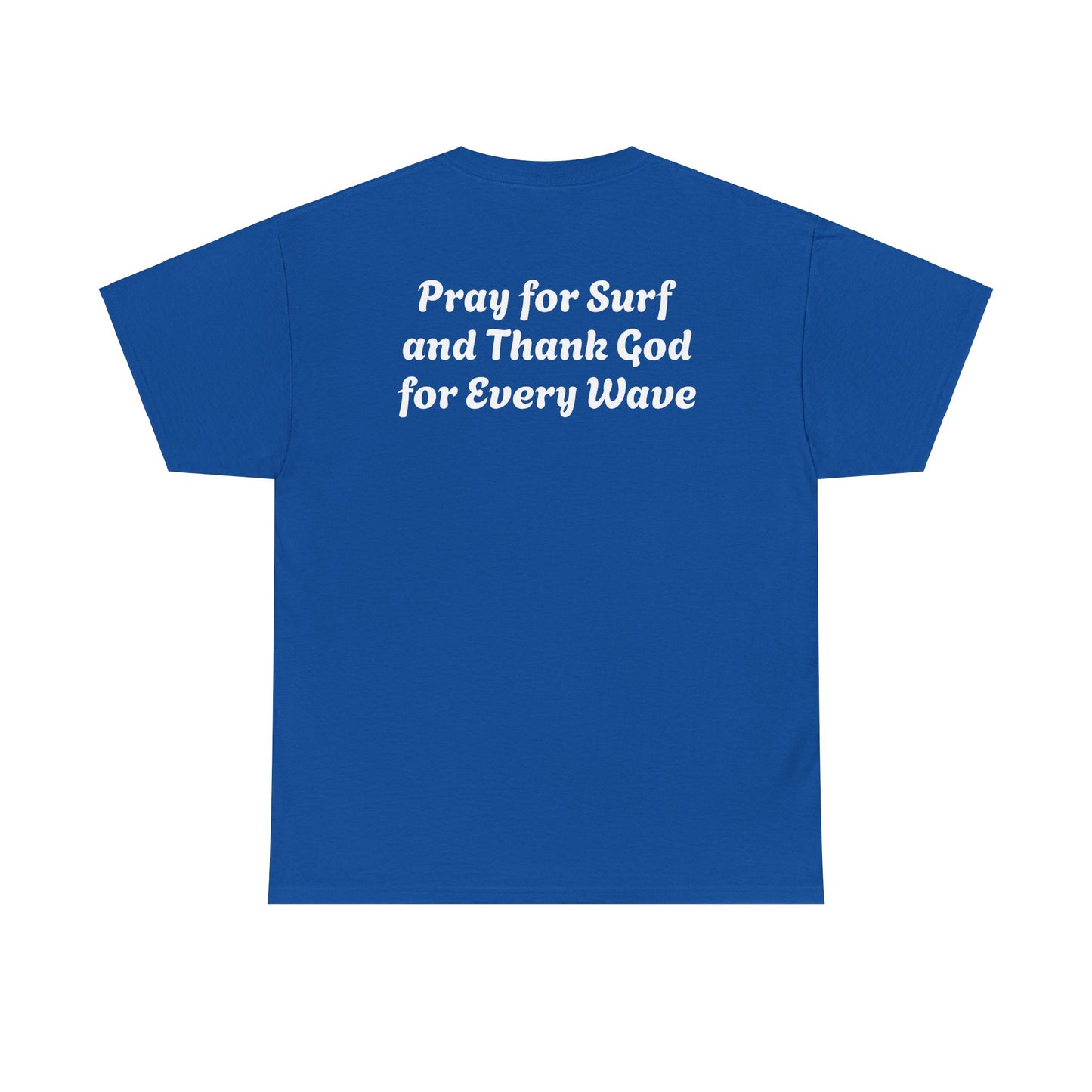 Blessed Love Pray for Surf T-Shirt