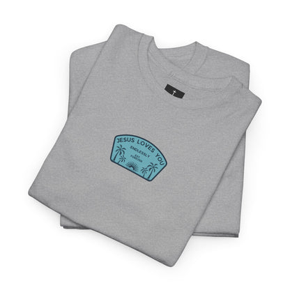 Jesus Loves You T-Shirt