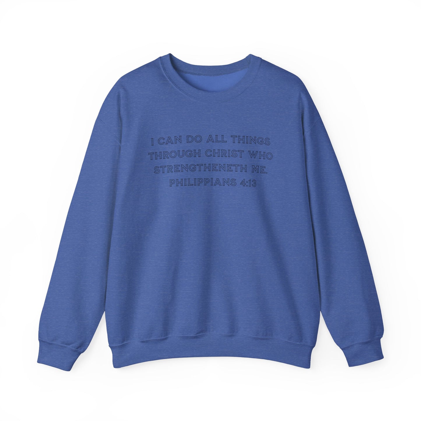 Blessed Love Philippians 4:13 Sweatshirt Crewneck