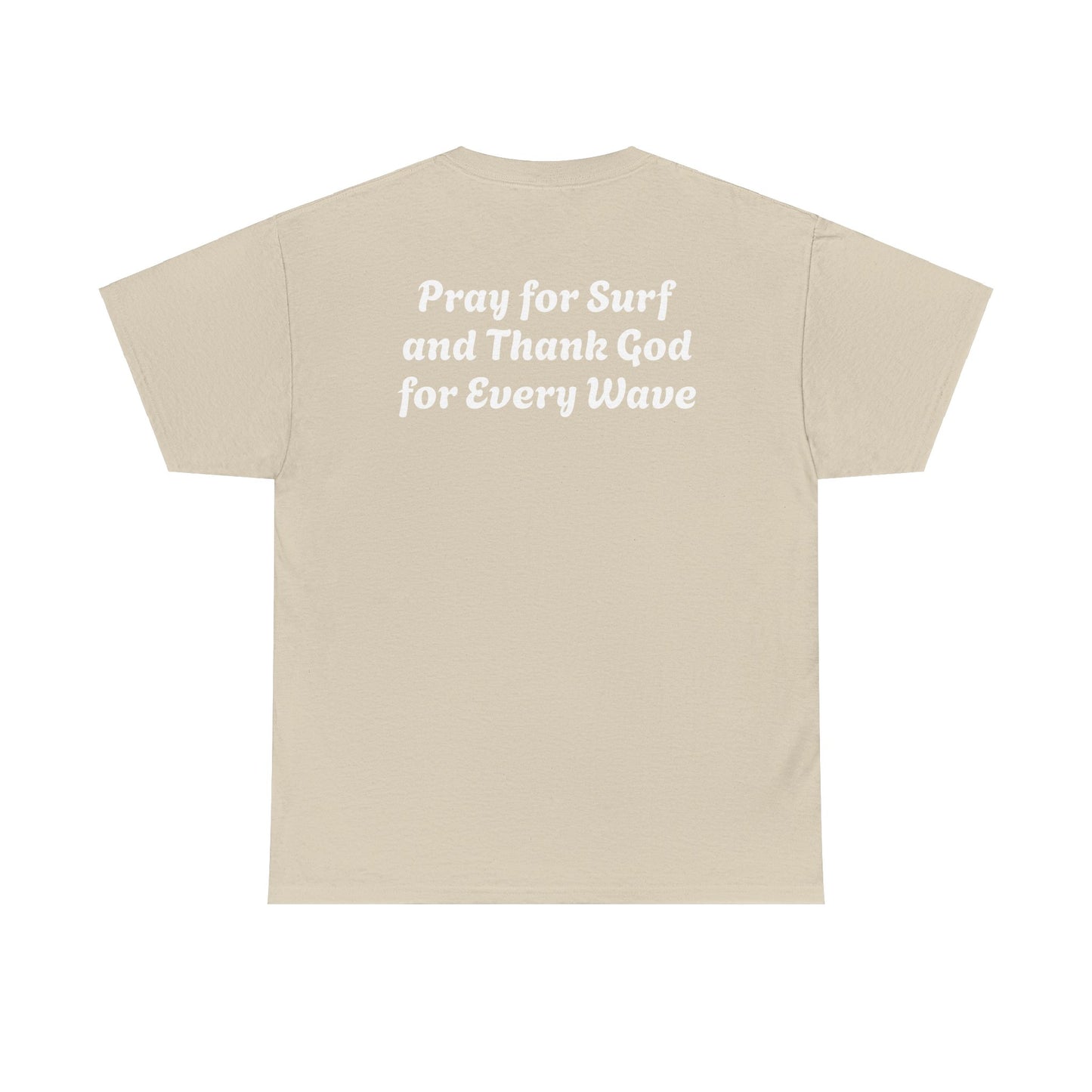 Blessed Love Pray for Surf T-Shirt