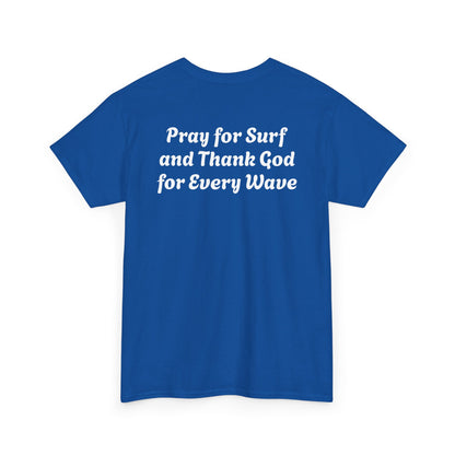 Blessed Love Pray for Surf T-Shirt