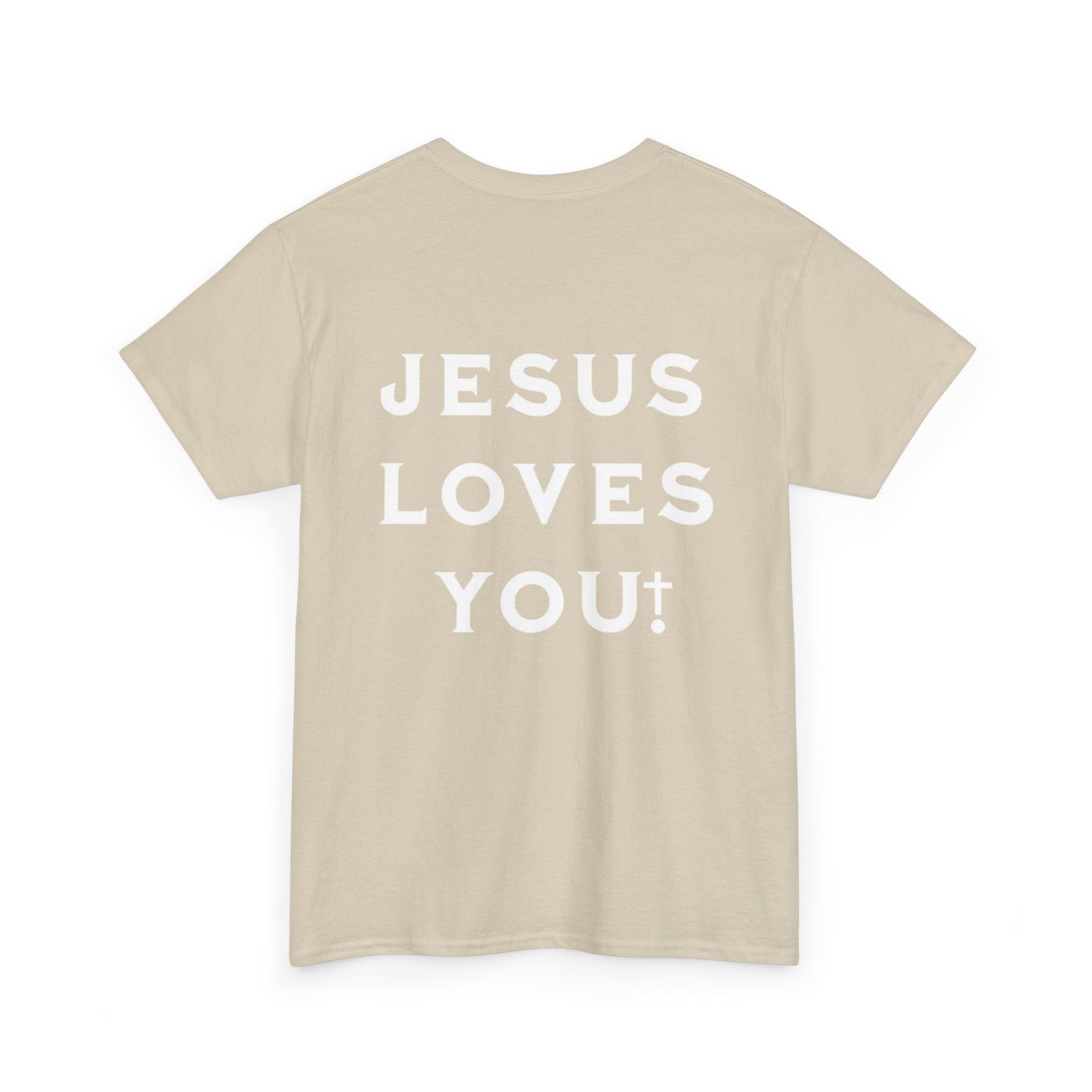 Blessed Love Jesus Loves You! T-shirt