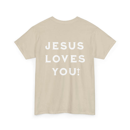 Blessed Love Jesus Loves You! T-shirt