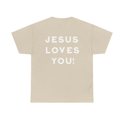 Blessed Love Jesus Loves You! T-shirt