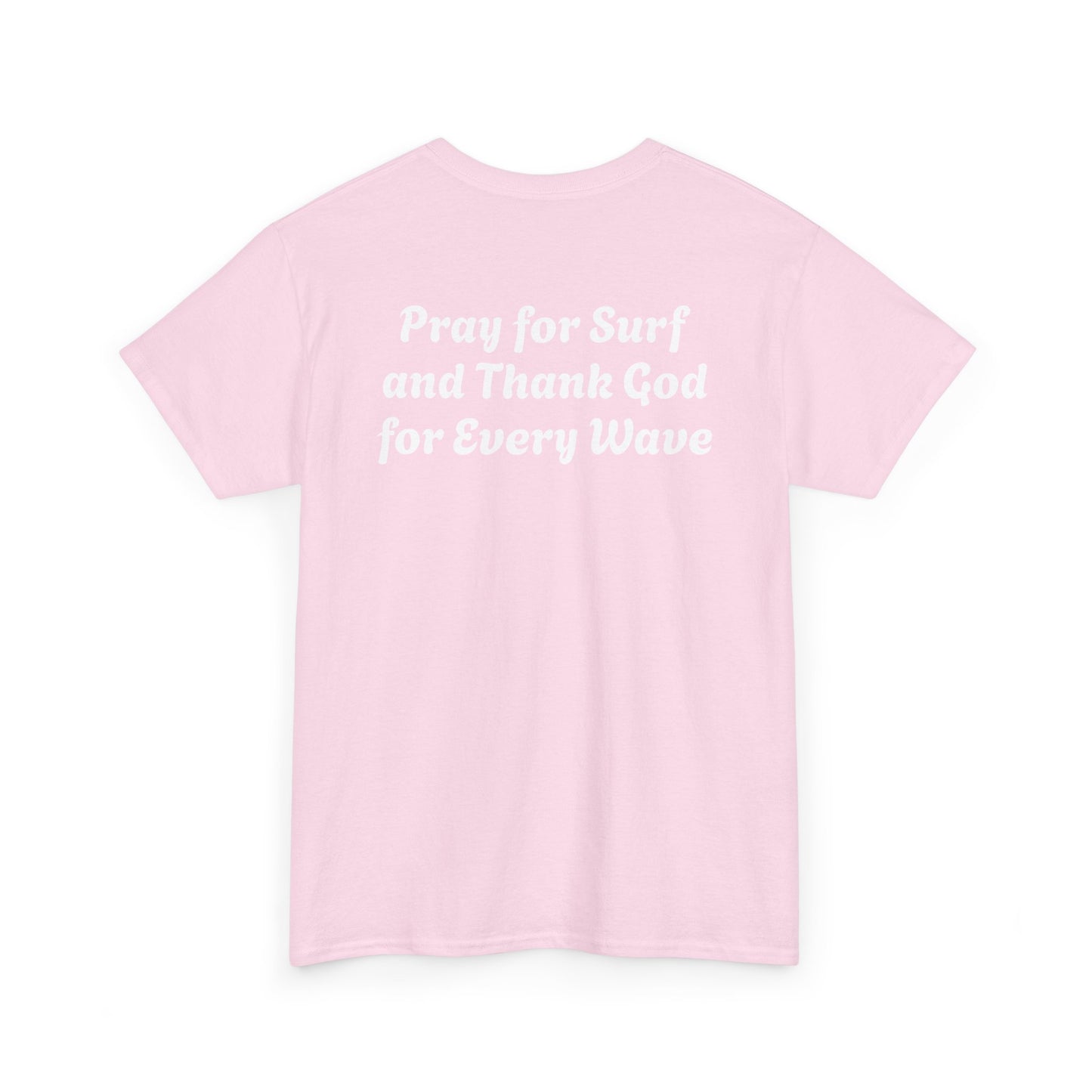 Blessed Love Pray for Surf T-Shirt