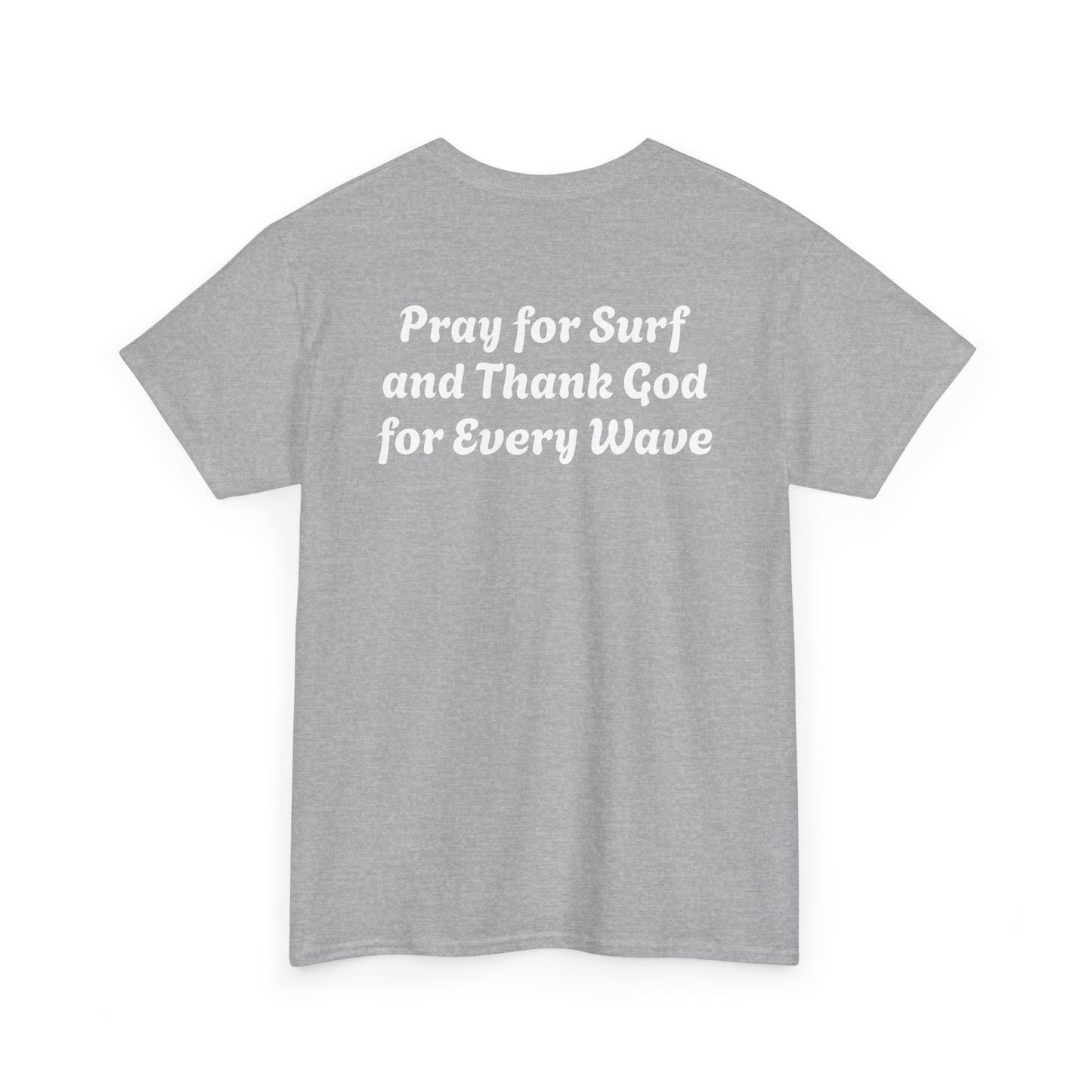 Blessed Love Pray for Surf T-Shirt