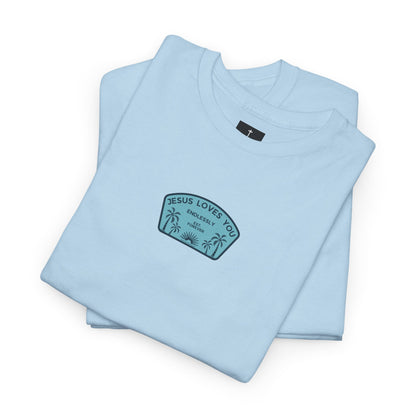Jesus Loves You T-Shirt