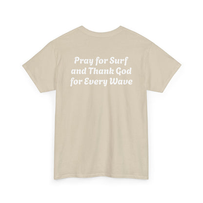 Blessed Love Pray for Surf T-Shirt