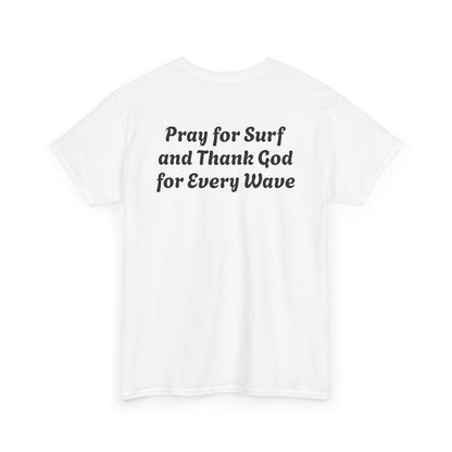 Blessed Love Pray for Surf T-Shirt