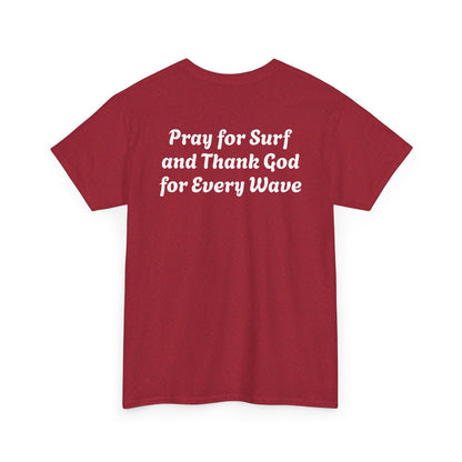 Blessed Love Pray for Surf T-Shirt